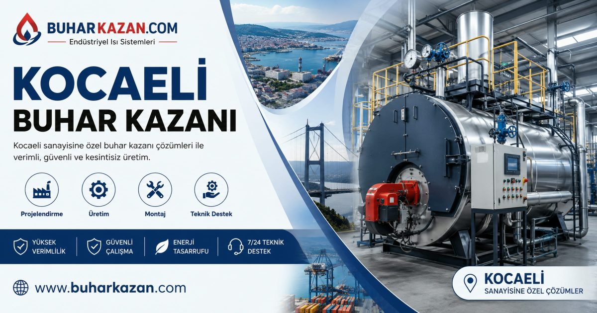 Kocaeli Buhar Kazanı Kocaeli Buhar Kazanı